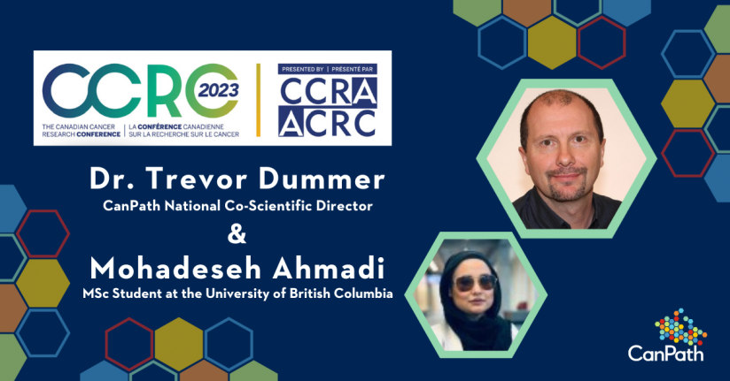 Dr. Trevor Dummer and Mohadeseh Ahmadi at the Canadian Cancer Research Conference
