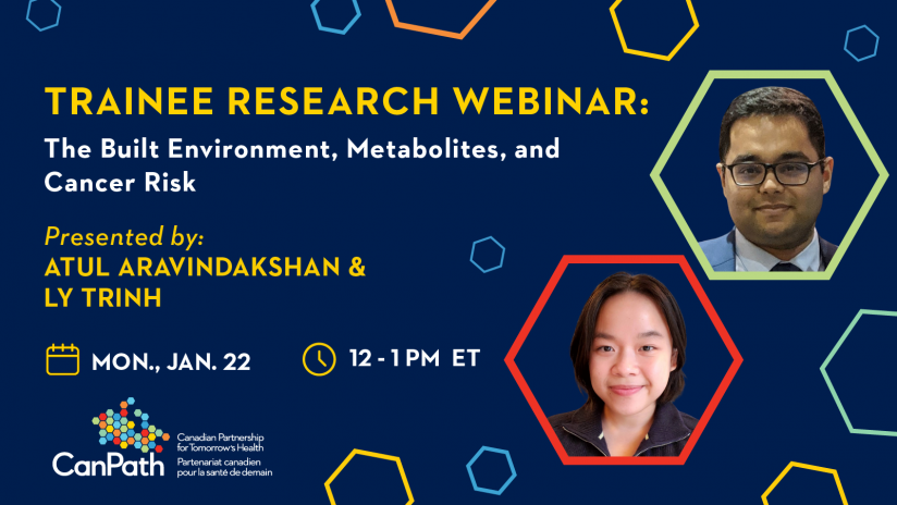 Trainee research webinar poster: Trainee Research Webinar: The Built Environment, Metabolites, and Cancer Risk