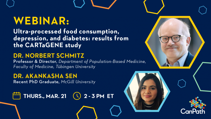 Webinar poster: Ultra-processed food consumption, depression, and diabetes: results from the CARTaGENE study