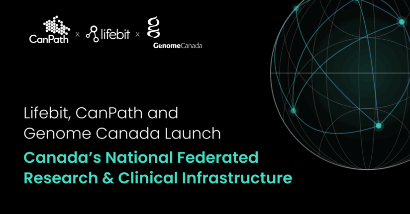 Lifebit, CanPath and Genome CAnada launch Canada's national federated research & clinical infrastructure